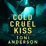 Cold cruel kiss cover image cdn