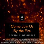 Come join us by the fire. Season 2, Originals cover image cdn