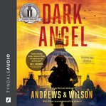 Dark Angel : A Military Action and Supernatural Warfare Thriller cover image cdn