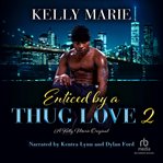 Enticed by a thug love 2 cover image cdn