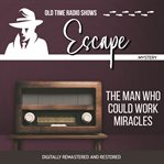 Escape: the man who could work miracles cover image cdn