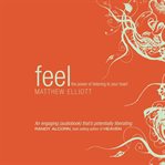 Feel : the power of listening to your heart cover image cdn