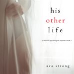 His Other Life : Stella Fall Series, Book 5 cover image cdn