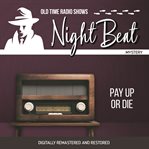 Night beat : pay up or die cover image cdn