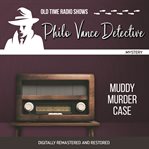 Philo vance detective: muddy murder case cover image cdn