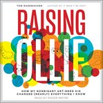 Raising Ollie : how my nonbinary art-nerd kid changed (nearly) everything I know cover image cdn