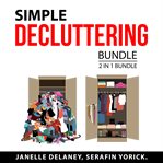 Simple decluttering bundle, 2 in 1 bundle cover image cdn