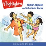 Splish-splash and other water stories cover image cdn