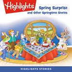 Spring surprise and other springtime stories cover image cdn