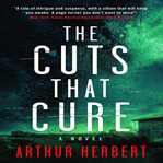 The cuts that cure cover image cdn
