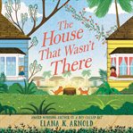 The house that wasn't there cover image cdn