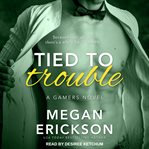 Tied to trouble cover image cdn