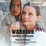 Warrior : Audrey Hepburn cover image cdn
