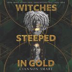 Witches steeped in gold cover image cdn