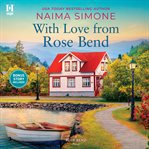 With Love From Rose Bend : Rose Bend Series, Book 3 cover image cdn