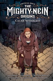 Critical role. the Mighty Nein origins, Caleb Widogast cover image cdn