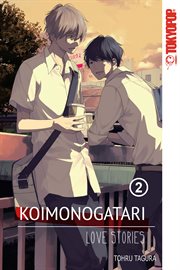 Koimonogatari : Love stories. Volume 2 cover image cdn