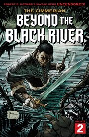 The cimmerian: beyond the black river. Issue 1 cover image cdn