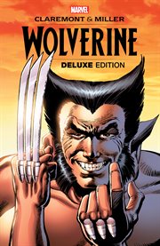 Wolverine by claremont & miller: deluxe edition cover image cdn