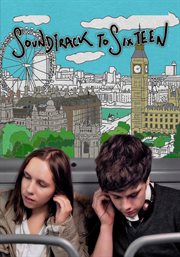 Soundtrack to sixteen : a first love experience for the teen in all of us! cover image cdn