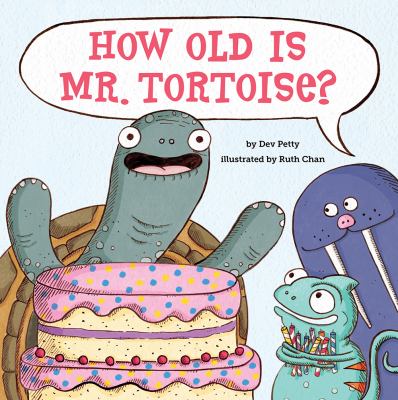How old is Mr. Tortoise?  cover image cdn