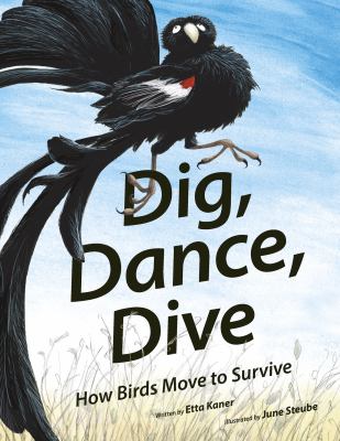 Dig, dance, dive : how birds move to survive  cover image cdn