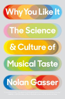 Why you like it : the science and culture of musical taste  cover image cdn