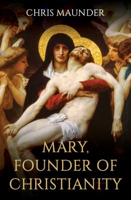Mary : founder of Christianity  cover image cdn