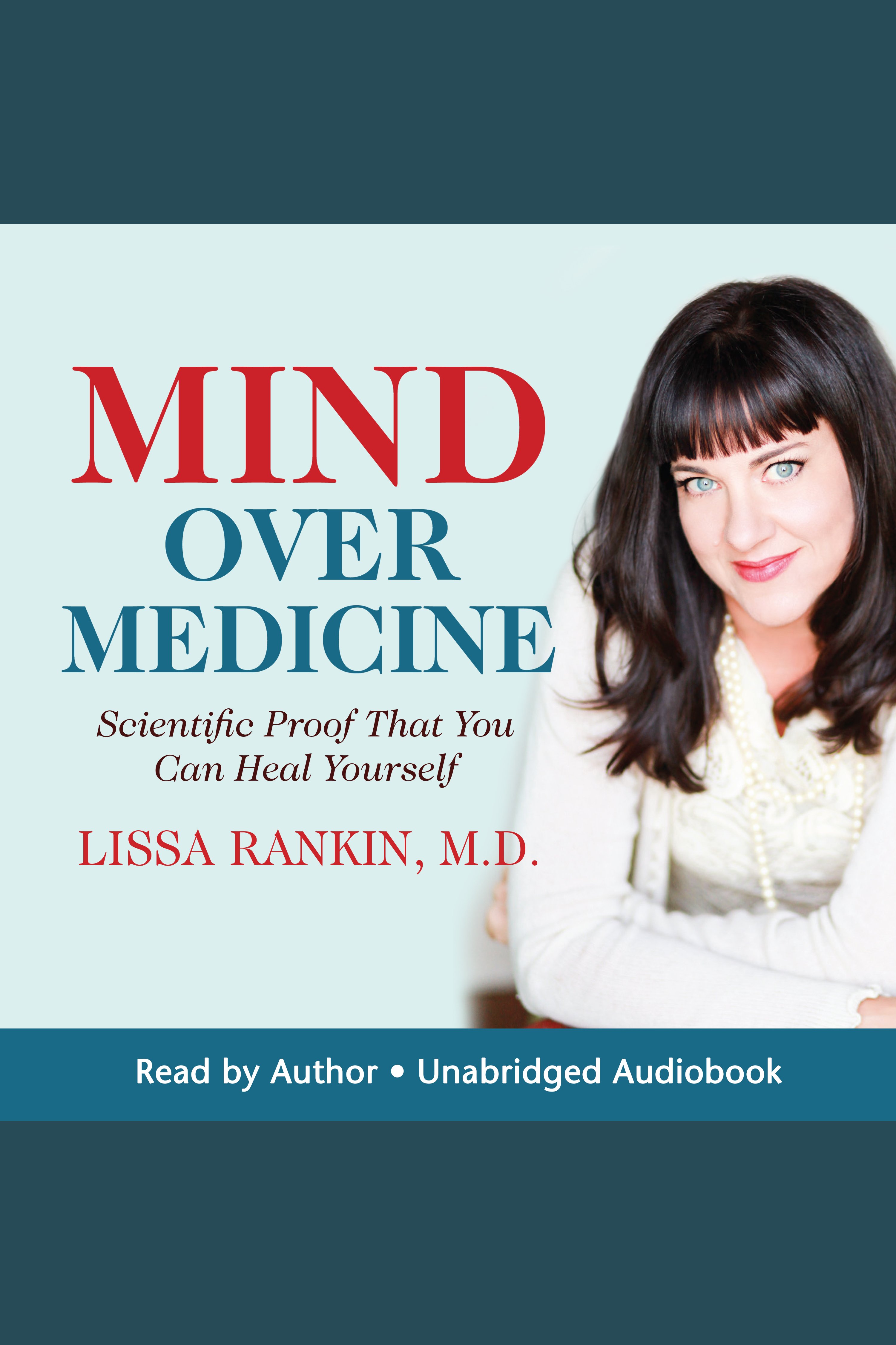 Mind Over Medicine Scientific Proof That You Can Heal Yourself cover image cdn