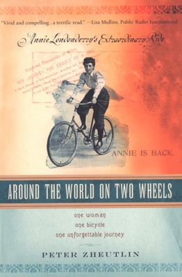 Around The World On Two Wheels: Annie Londonderry’s Extraordinary Ride cover image cdn