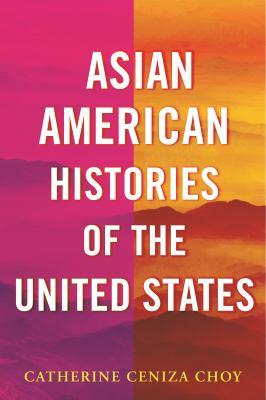 Asian American histories of the United States  cover image cdn