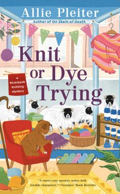 Knit or dye trying cover image