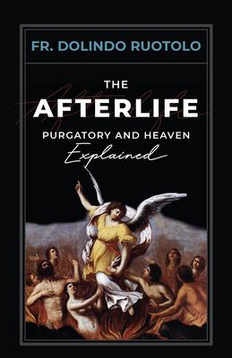 The afterlife : purgatory and heaven explained  cover image cdn