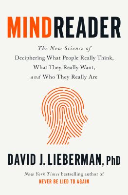 Mindreader : find out what people really think, what they really want, and who they really are  cover image cdn