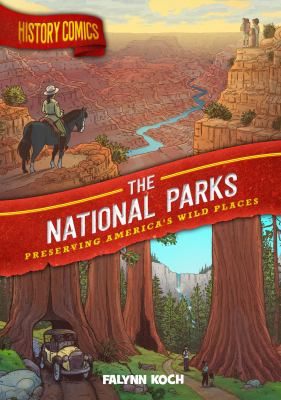 The national parks : preserving America's wild places  cover image cdn