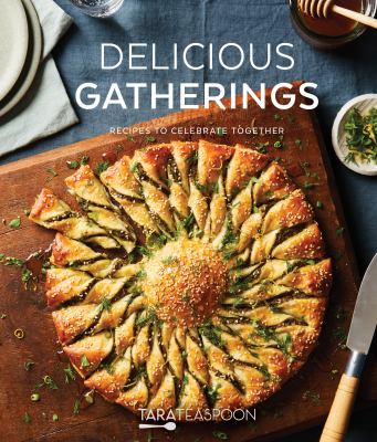 Delicious gatherings : recipes to celebrate together  cover image cdn