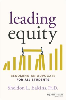 Leading equity : becoming an advocate for all students  cover image cdn