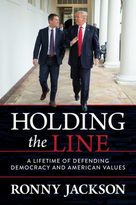 Holding the line : a lifetime of defending democracy and American values  cover image cdn
