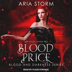 Blood Price : Blood and Darkness Series, Book 3 cover image cdn