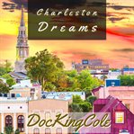Charleston dreams cover image cdn