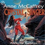 Crystal Singer : Crystal Singer Series, Book 1 cover image cdn