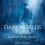 Darkworlds paris cover image cdn