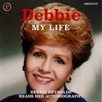 Debbie--my life cover image cdn