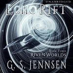 Echo Rift : Riven Worlds Book Three cover image cdn
