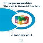 Entrepreneurship. The Path to Financial Freedom (2 audiobooks in 1) cover image cdn