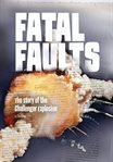 Fatal faults : the story of the Challenger explosion cover image cdn