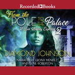 From the pole to the palace : a love nobody expected. 2 cover image cdn