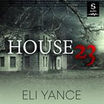 House 23 : a thriller cover image cdn