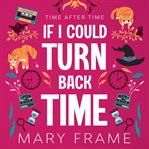 If I Could Turn Back Time cover image cdn