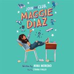 Join the club, Maggie Diaz cover image cdn